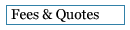 Fees and Quotations