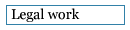 Legal Work